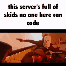 Skid Can Code GIF - Skid Can Code No One GIFs