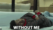Without Me Except Me GIF - Without Me Except Me Im Not Part Of It GIFs