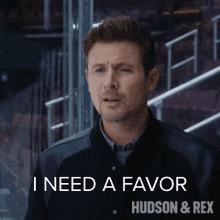 I Need A Favor Charlie Hudson GIF - I Need A Favor Charlie Hudson Hudson And Rex GIFs