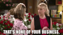 That'S None Of Your Business GIF - Fuller House None Of Your Business GIFs