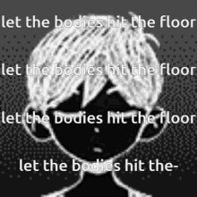 Let The Bodies Hit The Floor GIF - Let The Bodies Hit The Floor ...