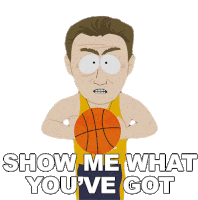 Show Me What Youve Got Basketball Coach Sticker - Show Me What Youve Got Basketball Coach South Park Stickers