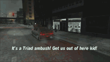 gtagif gta one liners its a triad ambush get us out of here kid