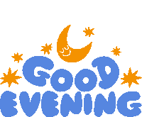 Good Evening Yellow Stars And Yellow Moon Above Good Evening In Blue Bubble Letters Sticker - Good Evening Yellow Stars And Yellow Moon Above Good Evening In Blue Bubble Letters Nighttime Stickers