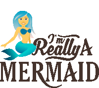 Im Really A Mermaid Mermaid Life Sticker - Im Really A Mermaid Mermaid Life Joypixels Stickers