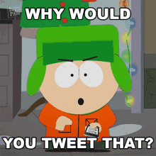 Why Would You Tweet That Kyle Broflovski GIF - Why Would You Tweet That Kyle Broflovski South Park GIFs