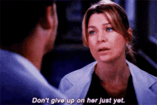 Greys Anatomy Meredith Grey GIF - Greys Anatomy Meredith Grey Dont Give Up On Her Just Yet GIFs