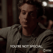 Youre Not Special Lip Gallagher GIF - Youre Not Special Not Special Lip Gallagher GIFs