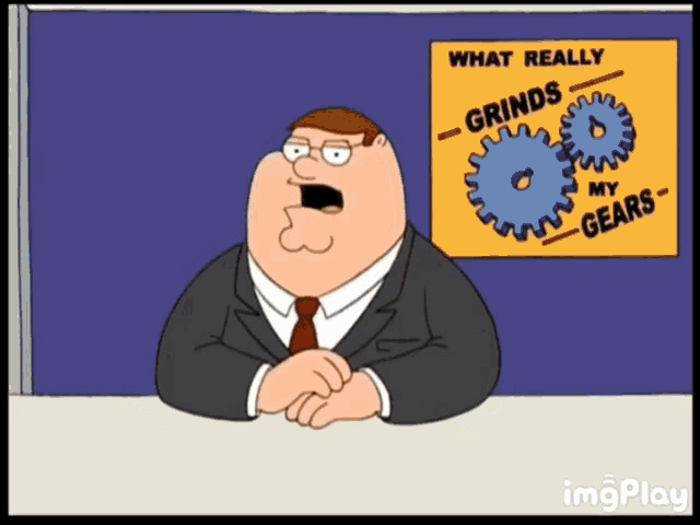 Family Guy Grind My Gears GIFs Tenor family-guy-grind-my-gears-gifs-tenor