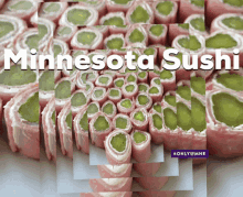 Minnesota Sushi Ham Rolls GIF - Minnesota Sushi Ham Rolls Picklerolls GIFs