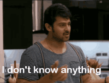 I Dont Know I Know Nothing GIF - I Dont Know I Know Nothing Prabhas GIFs