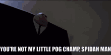 Little Pog Champ Spider Man GIF - Little Pog Champ Pog Champ Spider Man GIFs