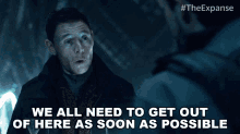 We All Need To Get Out Of Here As Soon As Possible Adolphus Murtry GIF - We All Need To Get Out Of Here As Soon As Possible Adolphus Murtry The Expanse GIFs