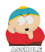 Asshole Eric Cartman Sticker - Asshole Eric Cartman South Park Stickers