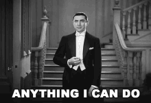 Anything I Can Do Count Dracula GIF - Anything I Can Do Count Dracula Bela Lugosi GIFs