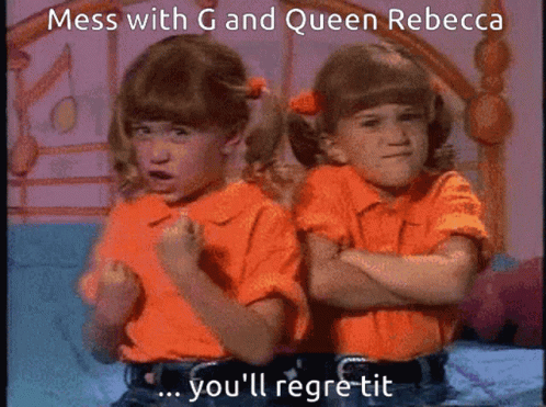 Queen Rebecca Tough Girls GIF - Queen Rebecca Tough Girls Gmoney GIFs