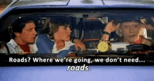 Back To The Future Road GIF - Back To The Future Road We Dont Need Roads GIFs