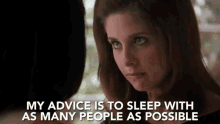 My Advice Is To Sleep As Many People As Possible Advice GIF - My Advice Is To Sleep As Many People As Possible Advice Sleep With As Many People As Possible GIFs