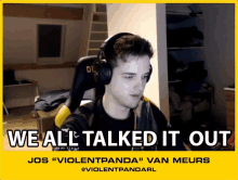 We All Talked It Out Jos Van Meurs GIF - We All Talked It Out Jos Van Meurs Violentpanda GIFs