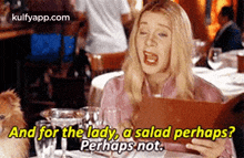 And For The Ladyy A Salad Perhaps?Perhaps Not..Gif GIF - And For The Ladyy A Salad Perhaps?Perhaps Not. Person Human GIFs