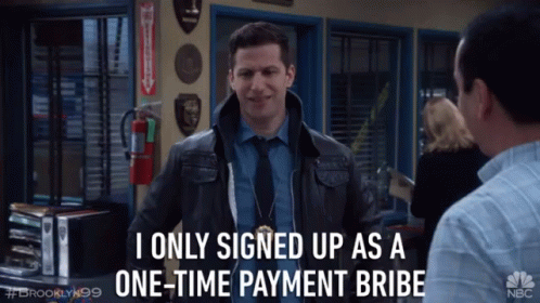 One Time Payment Bribe Complaining GIF - One Time Payment Bribe Complaining Andy Samberg GIFs