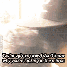 ugly you