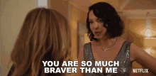 You Are So Much Braver Than Me Katherine Heigl GIF - You Are So Much Braver Than Me Katherine Heigl Tully GIFs