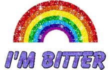 Im Bitter Rainbow GIF - Im Bitter Rainbow GIFs