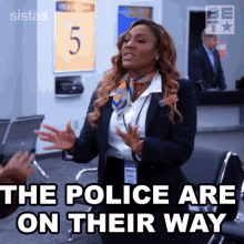 The Police Are On Their Way Daniella King GIF - The Police Are On Their Way Daniella King Sistas GIFs