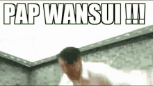 Pap Wansui Edmw GIF - Pap Wansui Edmw Pap GIFs