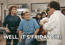 well its friday its friday tgif friday end of week