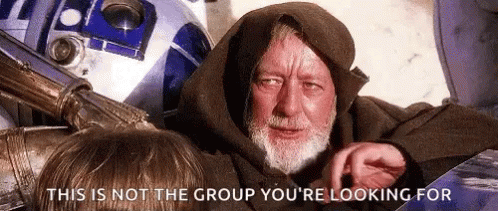 This Is Not The Group Youre Looking For Jedi Mind Trick GIF - This Is Not  The Group Youre Looking For Jedi Mind Trick Obiwan - Discover &amp; Share GIFs