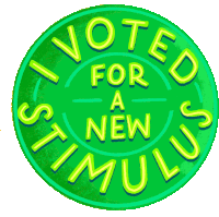I Voted For A New Stimulus Voter Sticker - I Voted For A New Stimulus Vote I Voted Stickers