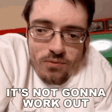 Its Not Gonna Work Out Ricky Berwick GIF - Its Not Gonna Work Out Ricky Berwick Its Going To Fail GIFs
