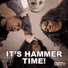 Its Hammer Time Bree Washington GIF - Its Hammer Time Bree Washington First Wives Club GIFs
