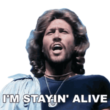 im stayin alive barry gibb bee gees stayin alive song wanting to live
