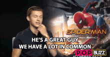 Hes A Great Guy We Have A Lot In Common Tom Holland GIF - Hes A Great Guy We Have A Lot In Common Tom Holland Popbuzz GIFs