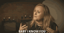 Baby I Know You I Know You Well GIF - Baby I Know You I Know You Well Understand GIFs