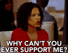 Why Can'T You Ever Support Me? GIF - Beauty And The Baller Diandra Lyle Deena Castle GIFs