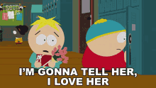 I Gonna Tell Her I Love Her Butters Stotch GIF - I Gonna Tell Her I Love Her Butters Stotch Eric Cartman GIFs