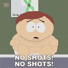No Shots No Shots Eric Cartman GIF - No Shots No Shots Eric Cartman South Park GIFs