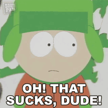 Oh That Sucks Dude Kyle Broflovski GIF - Oh That Sucks Dude Kyle Broflovski South Park GIFs
