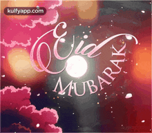 Eid Mubarak.Gif GIF - Eid Mubarak Eid Greetings Eid Wishes GIFs