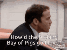 Ari Gold Bay Of Pigs Go Lloyd GIF - Ari Gold Bay Of Pigs Go Lloyd Mad GIFs