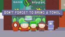 dont forget to bring a towel towelie south park take a towel dont forget dont forget to bring a towel towelie south park take a towel dont forget