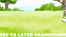 Later Grandmas See Ya GIF - Later Grandmas Later See Ya GIFs