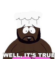 Well Its True Jerome Chef Mcelroy Sticker - Well Its True Jerome Chef Mcelroy South Park Stickers