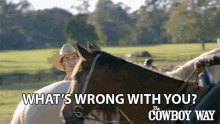 Whats Wrong With You Cody Harris GIF - Whats Wrong With You Cody Harris The Cowboy Way GIFs