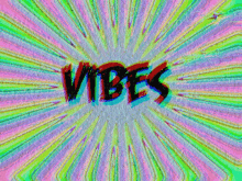 vibes good positive colorful neon vibes good positive colorful neon