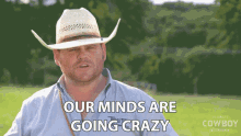 Our Minds Are Going Crazy Ethan Treadwell GIF - Our Minds Are Going Crazy Ethan Treadwell Ultimate Cowboy Showdown GIFs